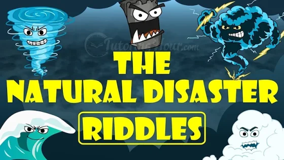 Natural Disaster Riddles for Kids Which Natural Disaster Am I?